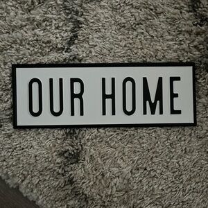 Metal ‘Our Home’ Sign